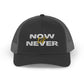 Now or Never Snapback Trucker Cap | Stylish Hat for Everyday, Perfect Gift, Trendy Headwear for Festivals, Sports, Casual Wear